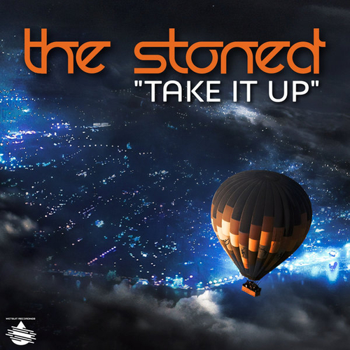 The Stoned - Take It Up [WR237]